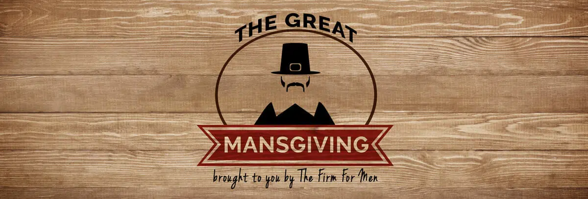 The Great Mansgiving