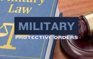 Military Protective Orders What You Should Know