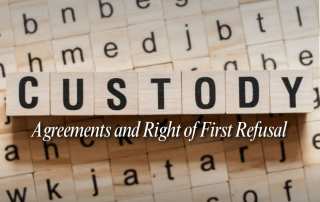 right of first refusal in a custody agreement