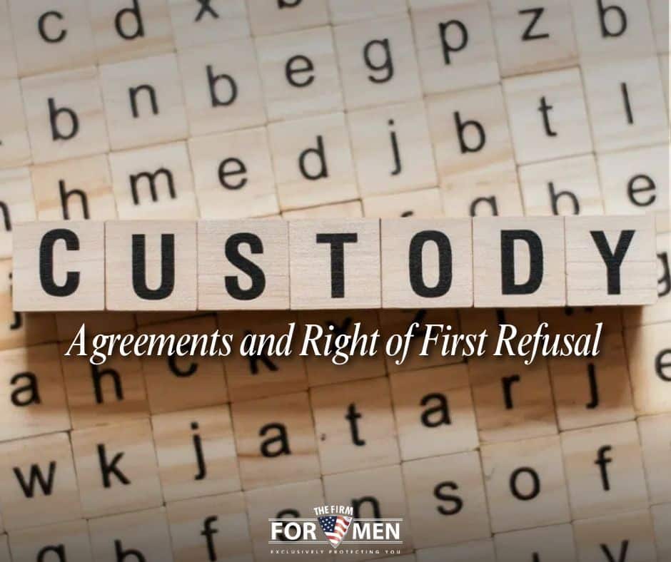 right of first refusal in a custody agreement