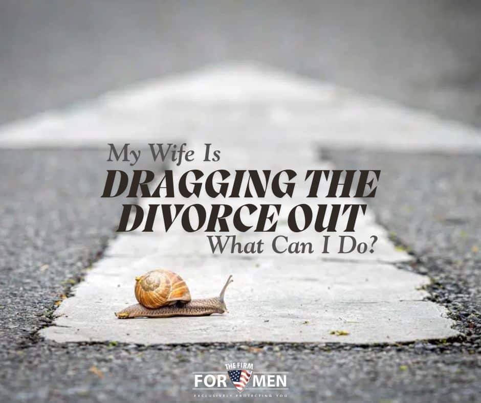 My Wife Is Dragging the Divorce Out in Virginia