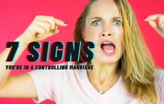 7 Signs You're in a Controlling Marriage