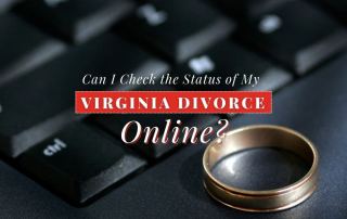 Can I Check the Status of My Virginia Divorce Online