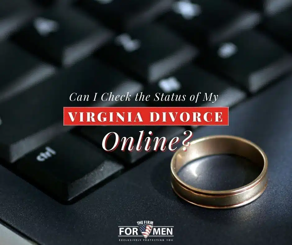 Can I Check the Status of My Virginia Divorce Online