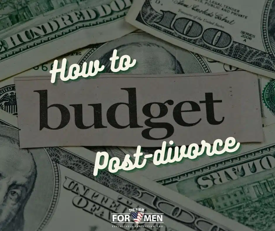 How to Budget in Your Post-divorce World