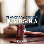 What is the Purpose of a Temporary Order in Virginia Courts?