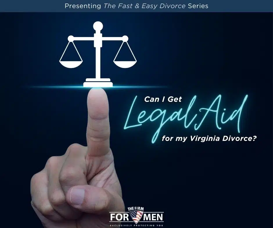 Can I Get Legal Aid for my Virginia Divorce