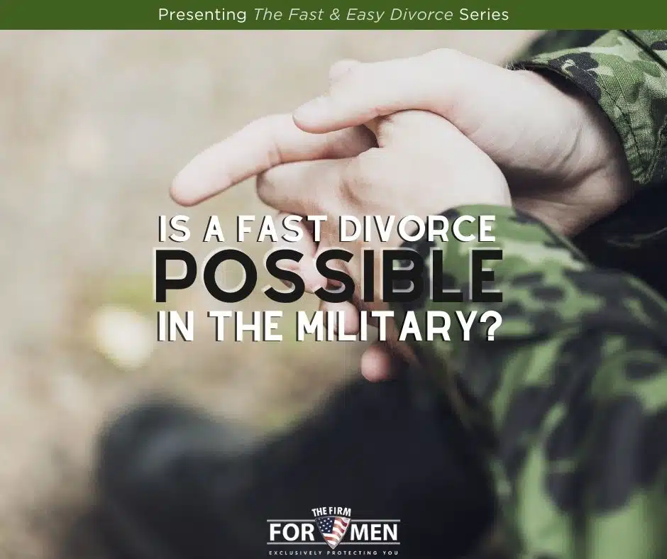 Is a Fast Divorce Possible in the Military