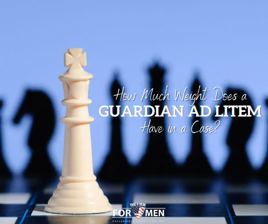 How Much Weight Does a Guardian Ad Litem Have in a Case