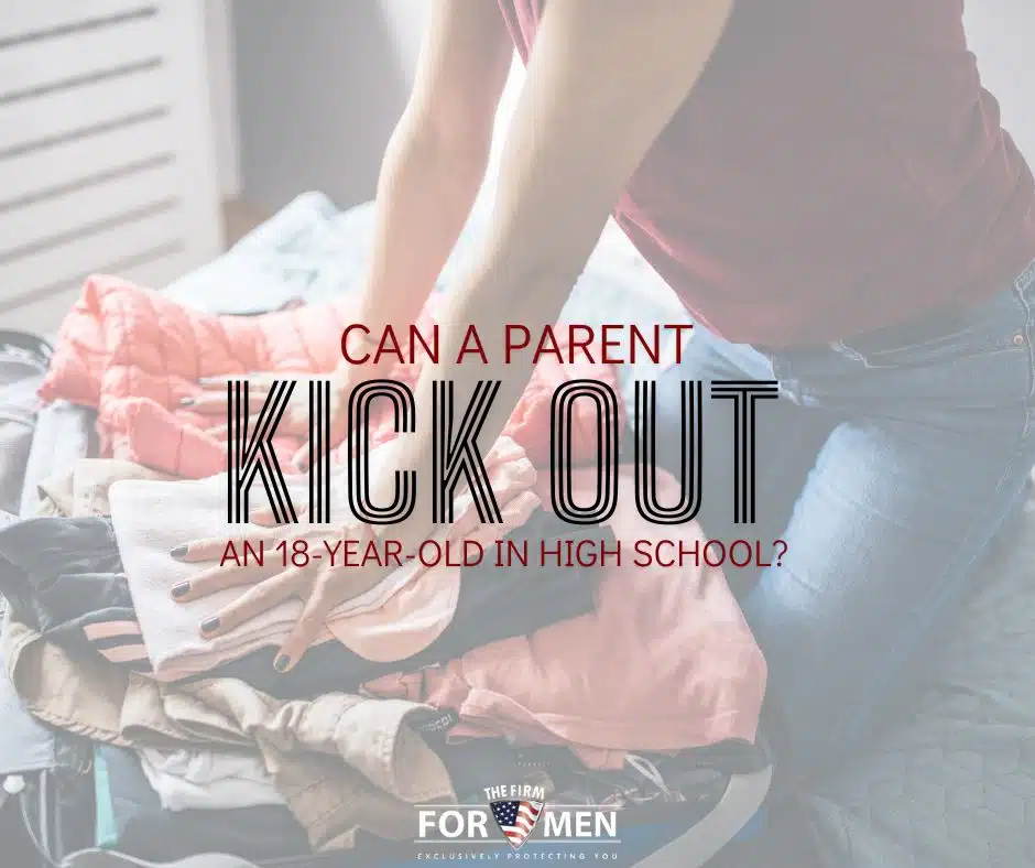 Can a Parent Kick Out an 18YearOld in High School?