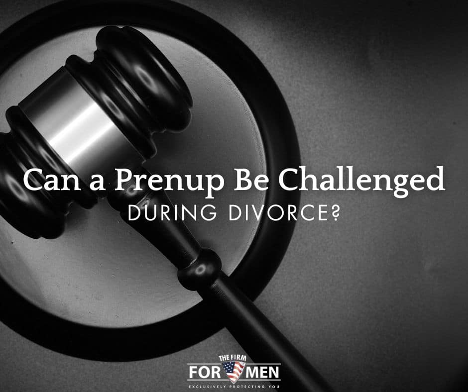 Challenge Prenup During Divorce