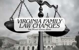 Virginia Family Law Changes You Should Know About